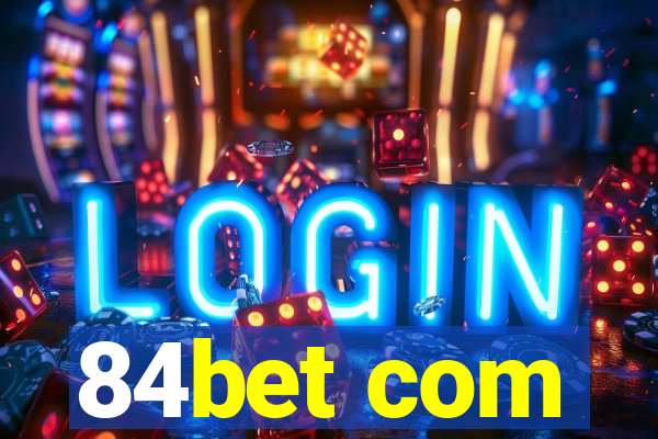 84bet com